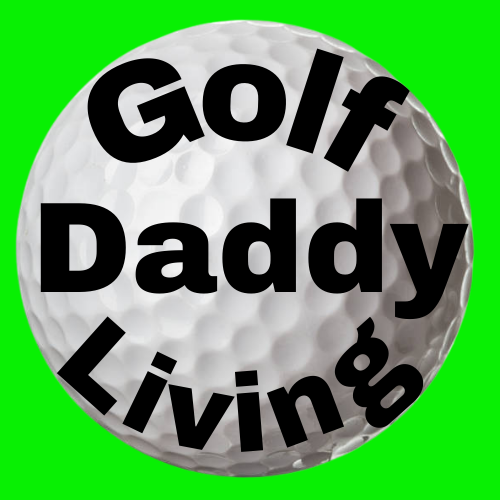 Golf Daddy Living